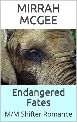 Endangered Fates by Mirrah McGee