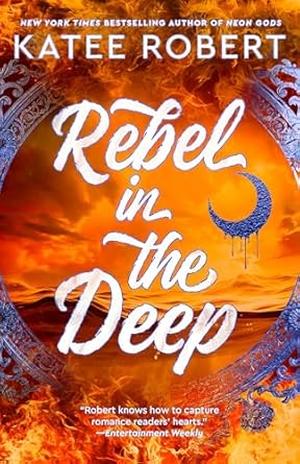 Rebel in the Deep by Katee Robert