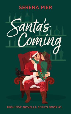 Santa's Coming (High Five Novella #1)