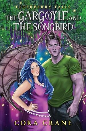 The Gargoyle and the Songbird (Elderberry Falls #2)