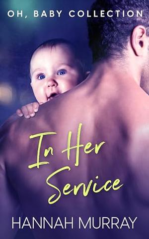 In Her Service by Hannah Murray