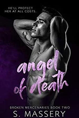 Angel of Death (Broken Mercenaries #2)