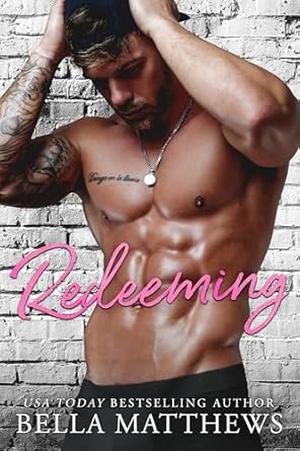 Redeeming by Bella Matthews