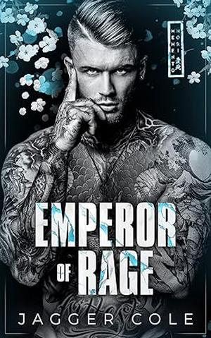 Emperor of Rage by Jagger Cole