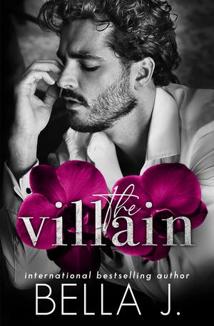 The Villain by Bella J.