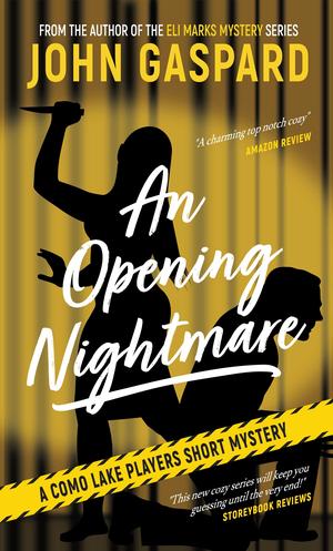 An Opening Nightmare by John Gaspard