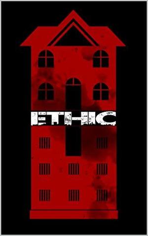 Ethic by Megan Stockton