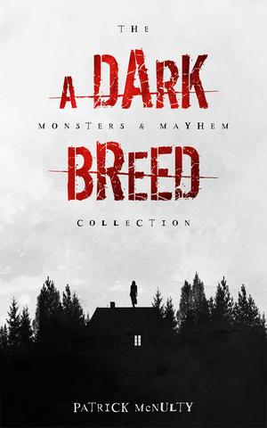 A Dark Breed by Patrick McNulty