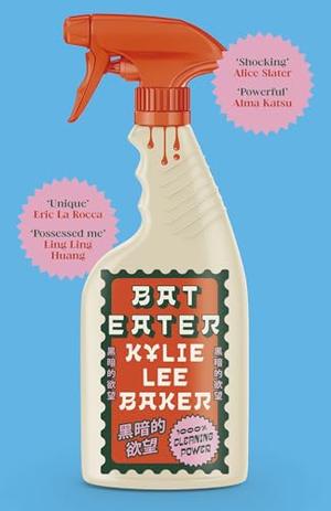 Bat Eater by Kylie Lee Baker