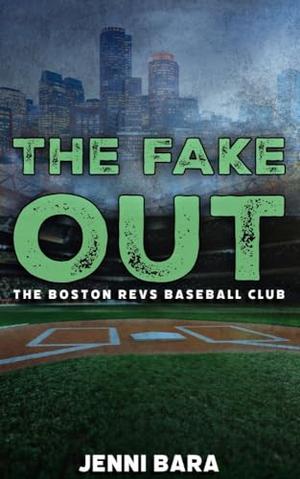 The Fake Out (Boston Revs Three Outs #2)