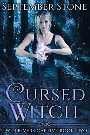 Cursed Witch (Twin Rivers Captive #2)