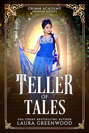 Teller of Tales (Grimm Academy #9.5)