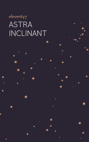 astra inclinant by Eleventy7