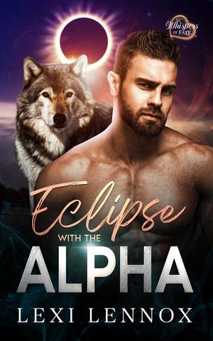 Eclipse with the Alpha (Whispers of Fate #1)