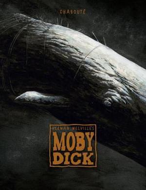 Moby Dick by Christophe Chabouté, Herman Melville, John Arcudi