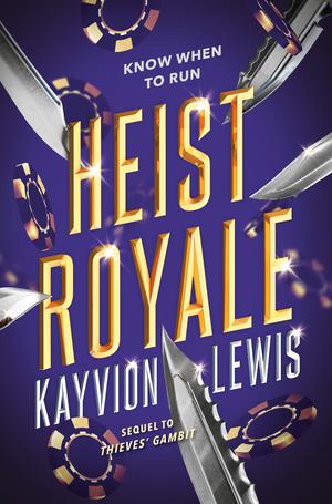 Heist Royale (Thieves' Gambit #2)