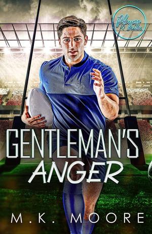 Gentleman's Anger by M.K. Moore