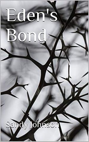 Eden's Bond by Sandy Johnson