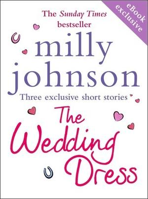 The Wedding Dress by Milly Johnson