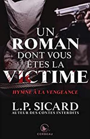 Hymne à la vengeance by L.P. Sicard