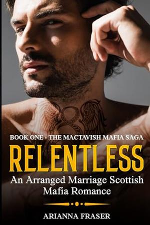 Relentless (The MacTavish Stolen Brides #1)