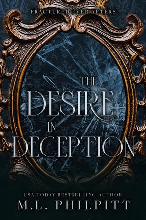 The Desire in Deception (Fractured Ever Afters #0.5)