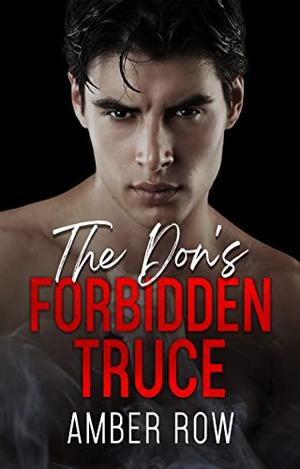 The Don's Forbidden Truce by Amber Row