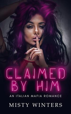 Claimed by Him by Misty Winters