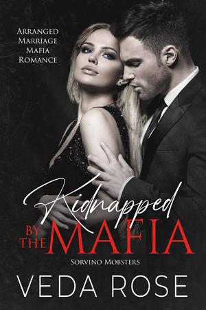Kidnapped by the Mafia (Sorvino Mobsters #1)