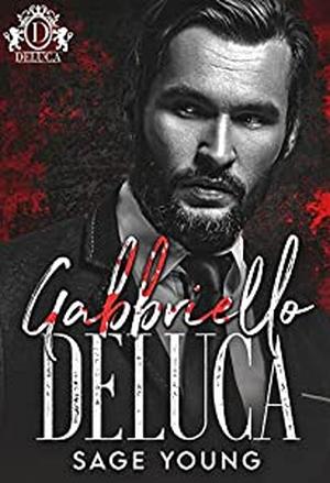 Gabbriello Deluca (Savage Bloodline #11)