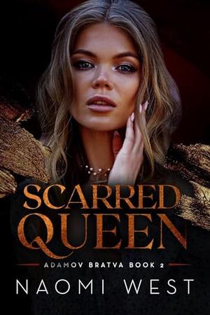 Scarred Queen by Naomi West