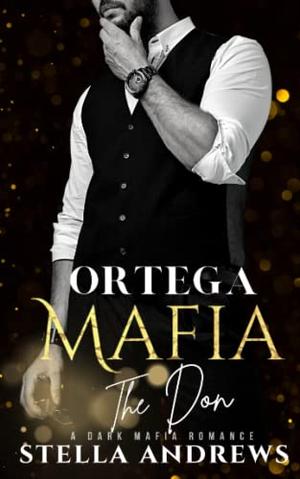 The Don (Ortega Mafia #3)