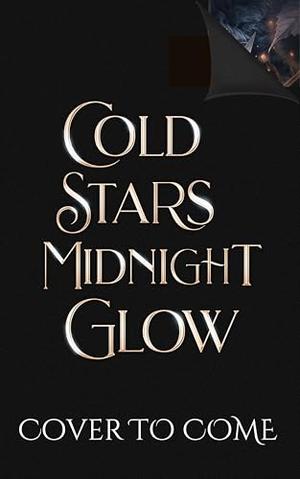 Cold Stars Midnight Glow by Evie Marceau