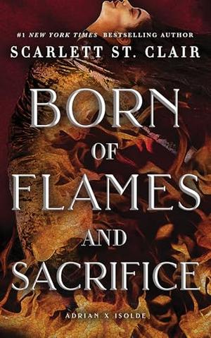 Born of Flames and Sacrifice (Adrian X Isolde #0.5)
