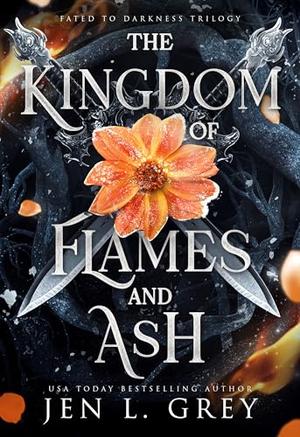 The Kingdom of Flames and Ash (Fated To Darkness #3)