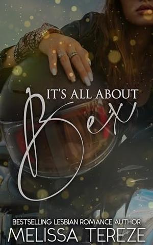 It's All About Bex by Melissa Tereze