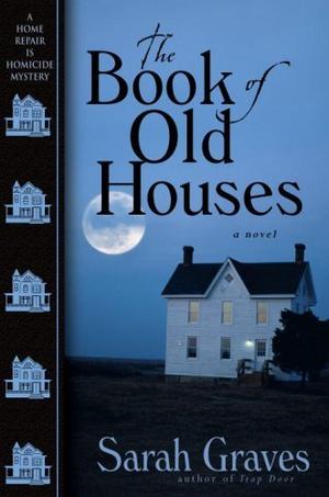 The Book of Old Houses (Home Repair Is Homicide #11)