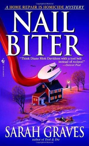 Nail Biter (Home Repair Is Homicide #9)