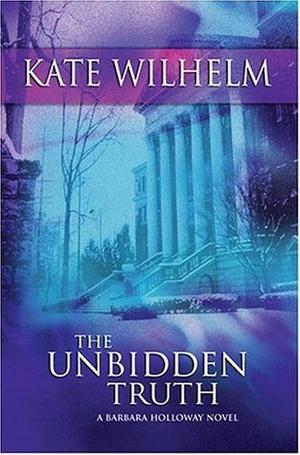 The Unbidden Truth (Barbara Holloway #8)
