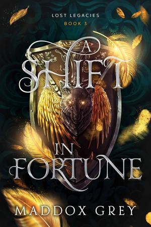 A Shift in Fortune: A Sapphic Valkyrie Fantasy Romance (Lost Legacies #3)