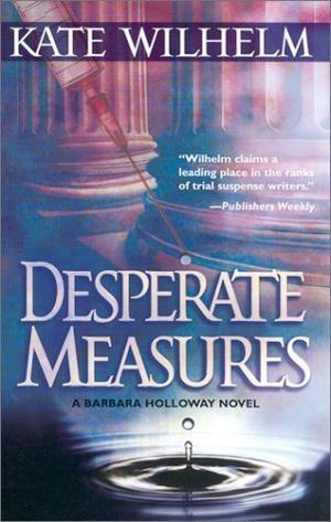 Desperate Measures (Barbara Holloway #6)