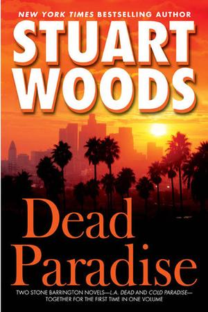 Dead Paradise: L.A. Dead / Cold Paradise (Stone Barrington #6-7)
