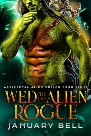 Wed to the Alien Rogue by January Bell