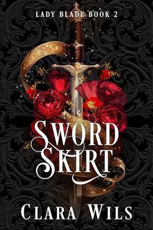Sword Skirt (Lady Blade #2)