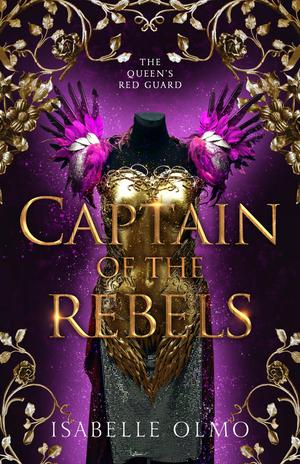 Captain of the Rebels (The Queen's Red Guard #3)