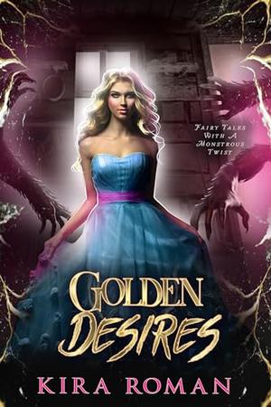 Golden Desires by Kira Roman