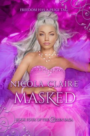 Masked (The Citizen Saga #4)