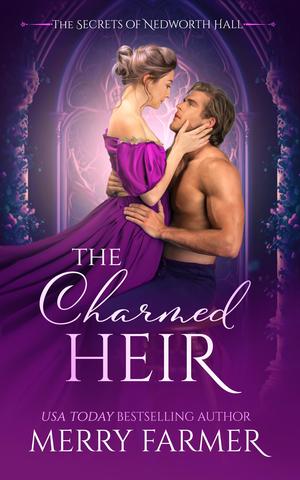 The Charmed Heir (The Secrets of Nedworth Hall #4)