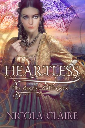 Heartless (Scarlet Suffragette #3)