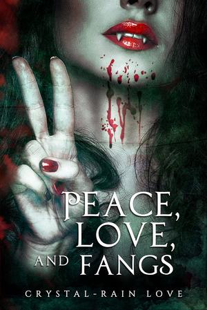 Peace, Love, and Fangs (Twice Bitten #5)